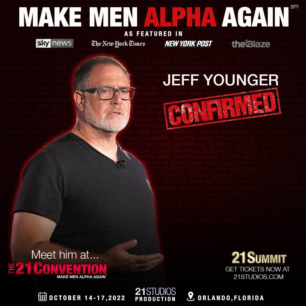The 21 Convention 2022 Make Men Alpha Again 21 Studios and The 21